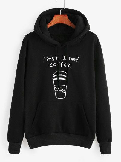 BLACK FIRST I NEED COFFEE